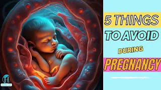 Top 5 Things MUST Avoid During Pregnancy