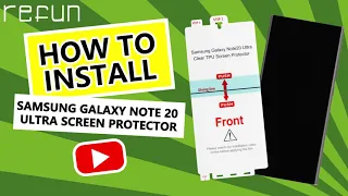 Refun Screen Protector Installation Video for Samsung Note 20 Ultra