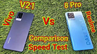 Vivo V21 Vs Realme 8 Pro 🔥Comparison And Speed Test | Vivo V21 Vs 8 Pro Speed Test📲