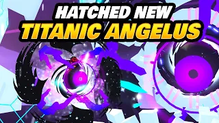 Hatched New TITANIC ANGELUS in Pet Sim 99 Update 9