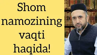 Shom namozini xuftongacha o'qisa bo'ladimi? | Muhammad Ayyub domla