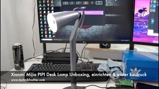 Xiaomi Mijia PIPI Desk Lamp Unboxing, einrichten & erster Eindruck