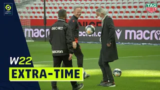 Extra-time : Week 22 - Ligue 1 Uber Eats / 2020-2021