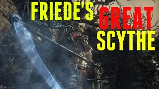 Dark Souls 3 - Friede's Great Scythe Build and PvP