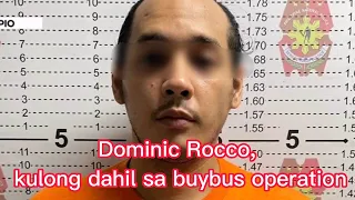 Isang actor Dominic roco nahuli, kulong dahil sa buy bus operation,