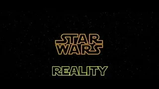 Star Wars: Reality (Fan Film) Announcement Trailer