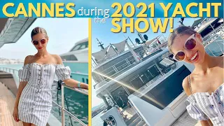 CANNES during the 2021 YACHT SHOW!