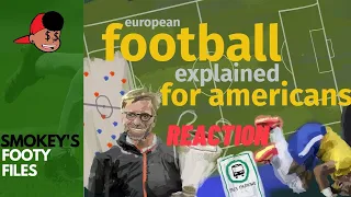 European Soccer Explained for Americans (Reaction)