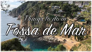 Things to do in Tossa de Mar