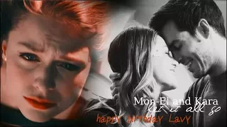 Mon-El and Kara | Let it all go [HAPPY BDAY LAVY]