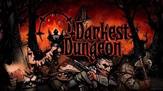 [Darkest Dungeon®] [PS4 PRO] [Полное прохождение] [Часть 12]