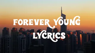 Forever Young - Alan Walker & Hernandez (Lycrics)♥️🎶