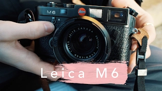 Leica M6 Review
