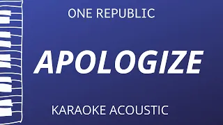 Apologize - OneRepublic (Piano Karaoke)