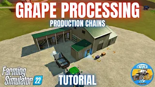 GRAPE PROCESSING - Farming Simulator 22