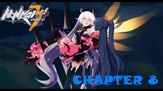 Honkai Impact 3rd  - Chapter VIII: Will of the Herrscher