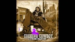 Feeling You - 2 Chainz aka Tity Boi [Codeine Cowboy] (2011) (@jenewby on IG)