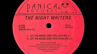 The Nightwriters - Let The Music (Use You) (Club Mix)