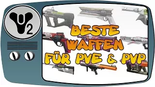 Destiny 2 Guide 🌌 TOP 5 Beste Waffen für PvE und PvP – german deutsch