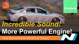 Incredible Sound! New Hyundai Elantra N Previewed with the New Engine with 289 lb-ft Torque!!!