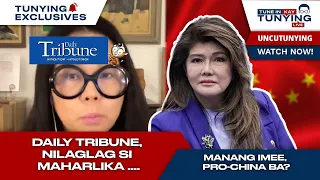 DAILY TRIBUNE, nilaglag si Maharlika ....Manang Imee, Pro-China ba?