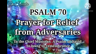 Psalm 70: Prayer for Relief from Adversaries - NKJV