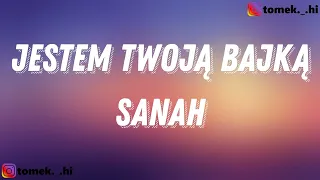 sanah – Jestem Twoją Bajką (TEKST/LYRICS)