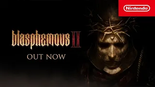 Blasphemous 2 - Launch Trailer (Nintendo Switch)