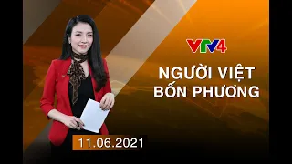 Người Việt bốn phương - 11/06/2021 | VTV4