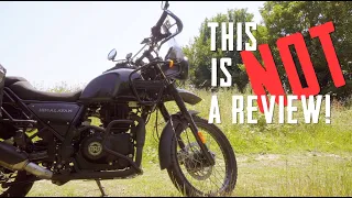 Royal Enfield Himalayan - falling out of love!