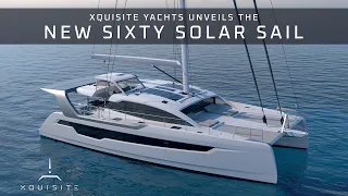 First Look: The Future of Luxury Sailing - Xquisite's Sixty Solar Sail