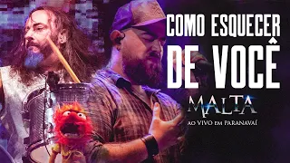 Malta - Como Esquecer de Você (Ao Vivo em Paranavaí)