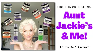 Aunt Jackie's - First Impressions - A How To & Review - 10 Products, 4 Wash Cycles, 1 Video. BAM!