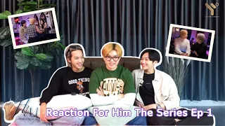 Reaction ยอมเป็นของฮิม | FOR HIM THE SERIES EP 1