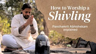 Why Worshipping a SHIVLING will take you to Enlightenment ? Panchamrit Abhishekam EXPLAINED