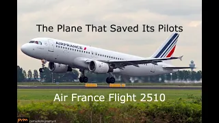 The Plane That Saved Its Pilots | Air France Flight 2510