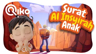 Murotal Anak Surat Al Insyirah - Riko The Series (Qur'an Recitation for Kids)