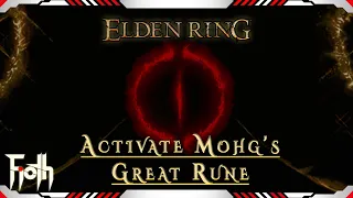 How to Activate Mohg's Great Rune | Elden Ring ⚔