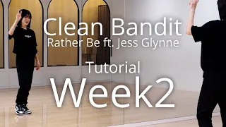 【Week2】Clean Bandit - Rather Be ft. Jess Glynne - Choreography by #Satoco