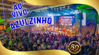 AZULZINHO - Ao vivo 50 anos