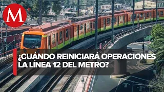 Línea 12 Metro CdMx: cuándo reabrirá y cuáles estaciones