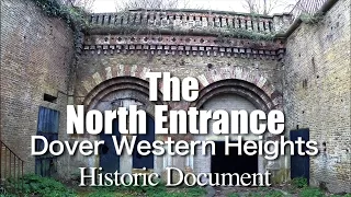 The North Entrance, Western Heights Dover (Historic Document)