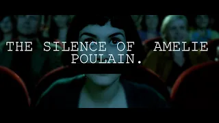 The silence of Le Fabuleux Destin d'Amélie Poulain
