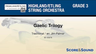 Gaelic Trilogy, arr. Jim Palmer – Score & Sound