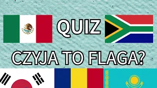 Test Geografia: Flagi Świata - poziom średni