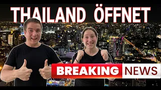 Aktuelle Thailand Eilmeldung: Thailand öffnet! Ohne Quarantäne ab 1.  November 2021 einreisen!