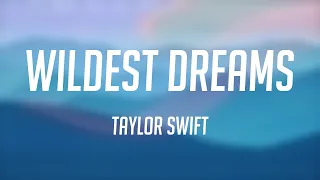 Wildest Dreams - Taylor Swift Lyric Music 🧋