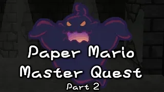 Paper Mario Master Quest: The Most Powerful Bosses