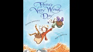 Flora's Very Windy Day by Jeanne Birdsall | Read by Grandmama