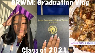 GOODBYE HIGHSCHOOL| GRWM + Graduation/dinner Vlog. *Class of 2021*